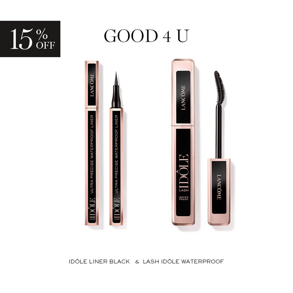 GOOD 4 U | Idole Liner Black & Lash Idole Waterproof