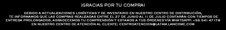 Lancome | 26-07 | RETRASO DE INVENTARIO EN CENTREX